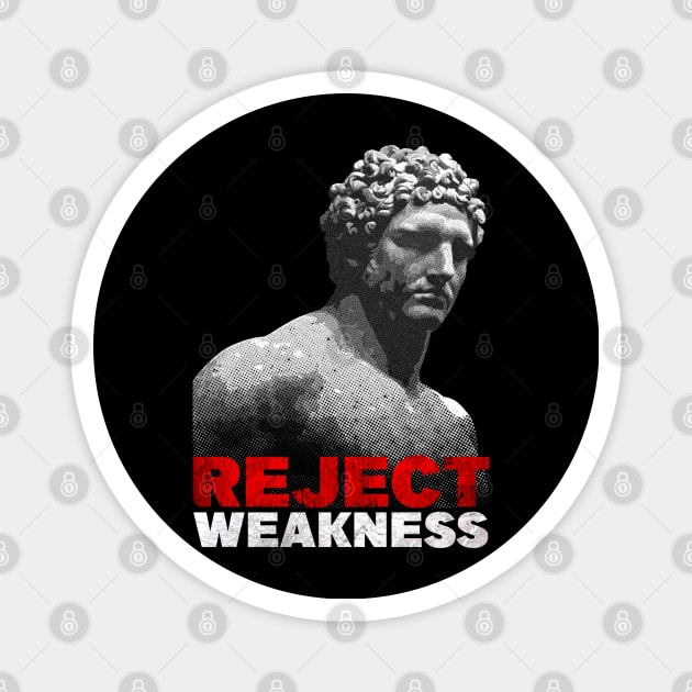 Youthful Hercules - Reject Weakness Magnet by Embrace Masculinity